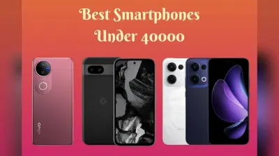 40 हजार से कम में मिल जाएंगे ये टॉप 5 बजट स्मार्टफोन्स, लिस्ट में एक से बढ़ कर एक नाम शामिल