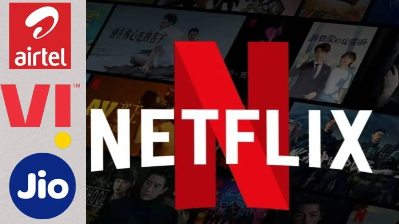 Netflix का चाहिए फ्री सब्सक्रिप्शन? तो Jio, Airtel और Vi के ये प्लांस हैं बेस्ट ऑप्शन