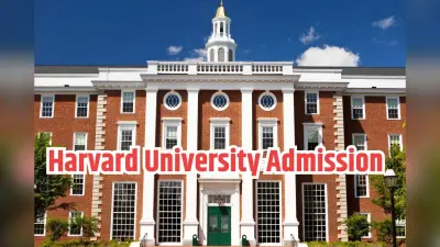 Harvard University Admission: विदेश में पढ़ाई का सपना? जानिए हार्वर्ड यूनिवर्सिटी में दाखिले की आसान प्रक्रिया