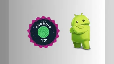 रीस्टार्ट और फ्रीज की प्रॉब्लम सॉल्व, Android 17 Beta 2 में मिले बड़े अपग्रेड्स