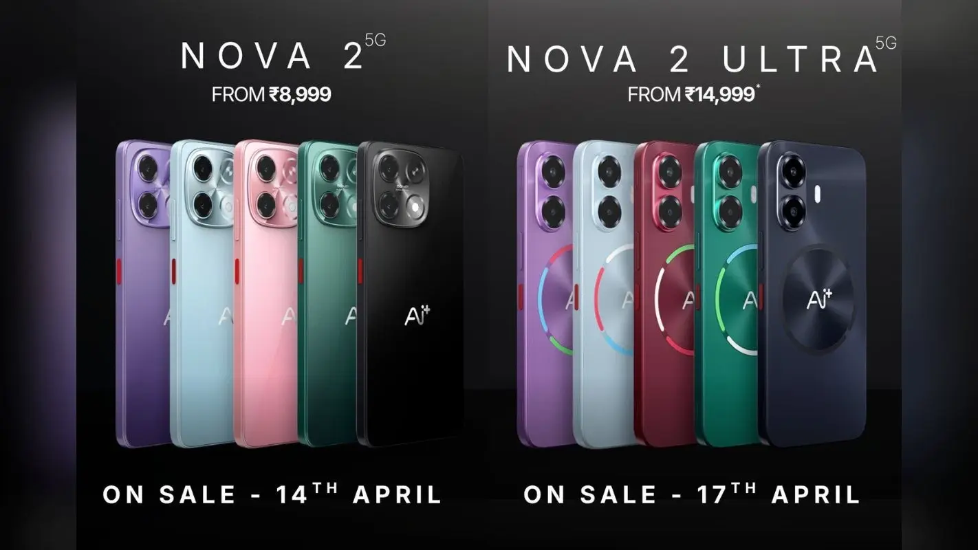 देसी कंपनी Ai+ ने लॉन्च किया Nova 2 सीरीज, देखें इनकी खूबियां और कीमत