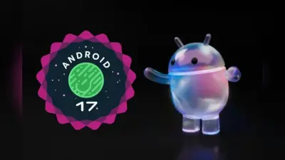 Google Pixel यूजर्स के लिए आया Android 17, मिलेंगे दमदार AI फीचर्स और एडवांस्ड सिक्योरिटी अपडेट