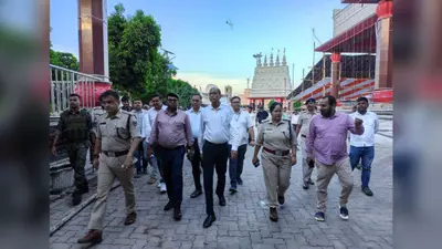 अशोक धाम में तैयारियों का डीएम-एसपी ने लिया जायजा, 28 जुलाई तक सभी काम पूरे करने का अल्टीमेटम