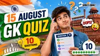 क्या आप जानते हैं भारत की आजादी से जुड़े इन 10 सवालों के जवाब? खेलें ये आसान Independence Day Quiz