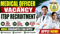 MBBS ग्रेजुएट के लिए ITBP में 282 भर्ती, आज से शुरू आवेदन