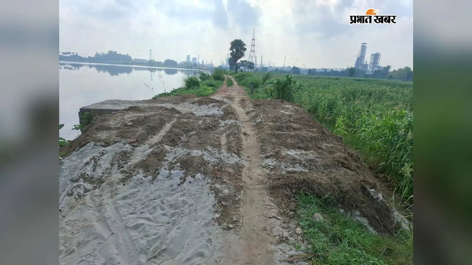 बरौनी रिफाइनरी से निकले पानी से होने वाली थी बर्बादी, बोरोपीट बांध बनाकर किया गया निदान