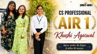 ICSI AIR 1 Khushi Agarwal Success Story: पहले अटेंप्ट में बनीं CS प्रोफेशनल टॉपर, 432 मार्क्स किया हासिल