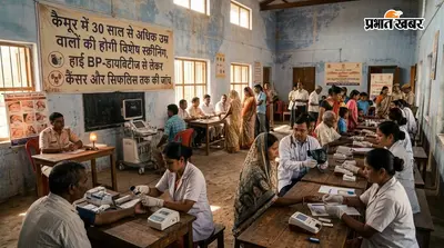 कैमूर में 30 साल से अधिक उम्र वालों की होगी विशेष स्क्रीनिंग, हाई BP-डायबिटीज से लेकर कैंसर और सिफलिस तक की जांच